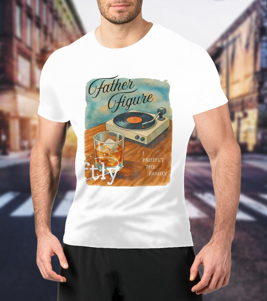 Father Figure I Protect The Family Vintage Record Player And Whiskey Glass T-Shirt