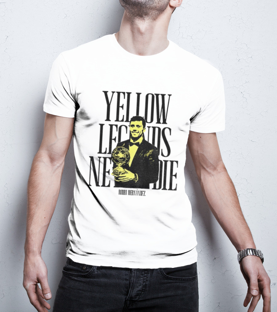 Rodrigo Hernández Manchester City FC Yellow Legends Never Die Signature T-Shirt