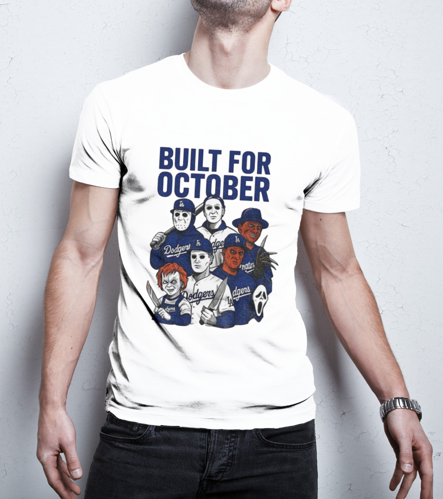 Built For October Michael Myers Freddy Krueger Chucky Ghostface Los Angeles Dodgers MLB 2025 T-Shirt