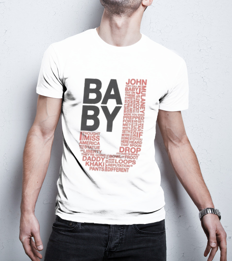 John Mulaney BABY J Tour Words And Quotes T-Shirt