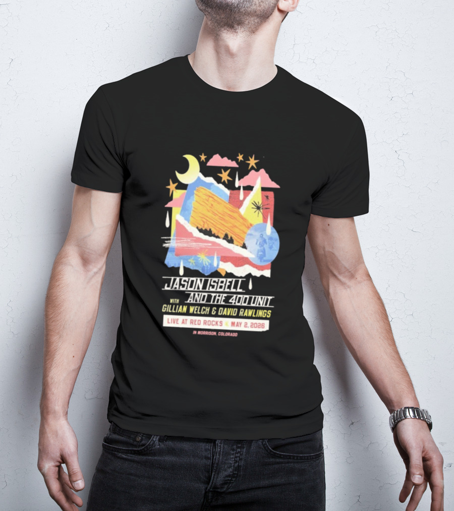 Jason Isbell And The 400 Unit Live Red Rocks May 2 2026 Gillian Welch David Rawlings Moon Stars T-Shirt
