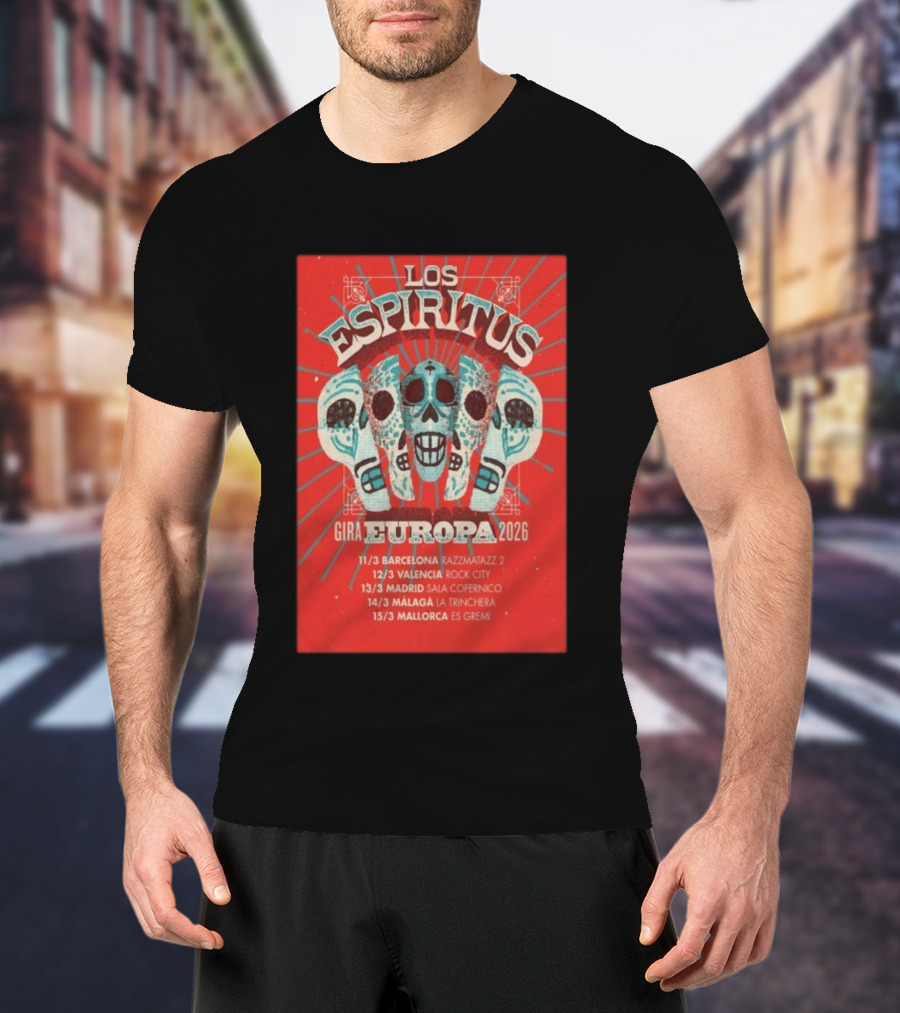 Los Espiritus Gira Europa 2026 Tour Dates Barcelona Valencia Madrid Málaga Mallorca T-Shirt