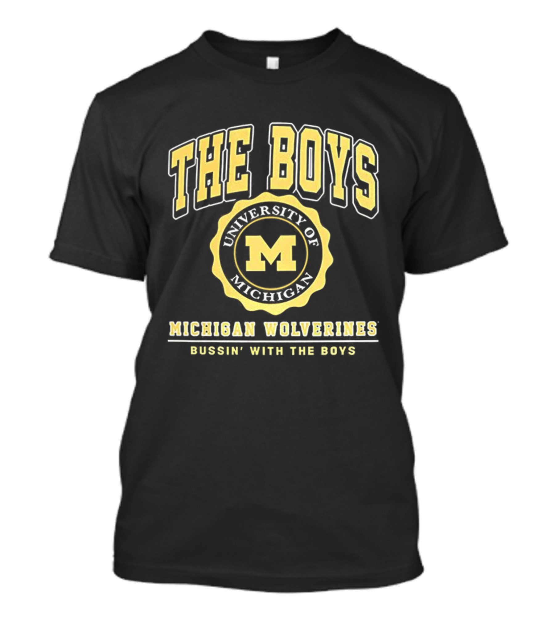 University Of Michigan Wolverines The Boys Bussin’ With The Boys Crest T-Shirt