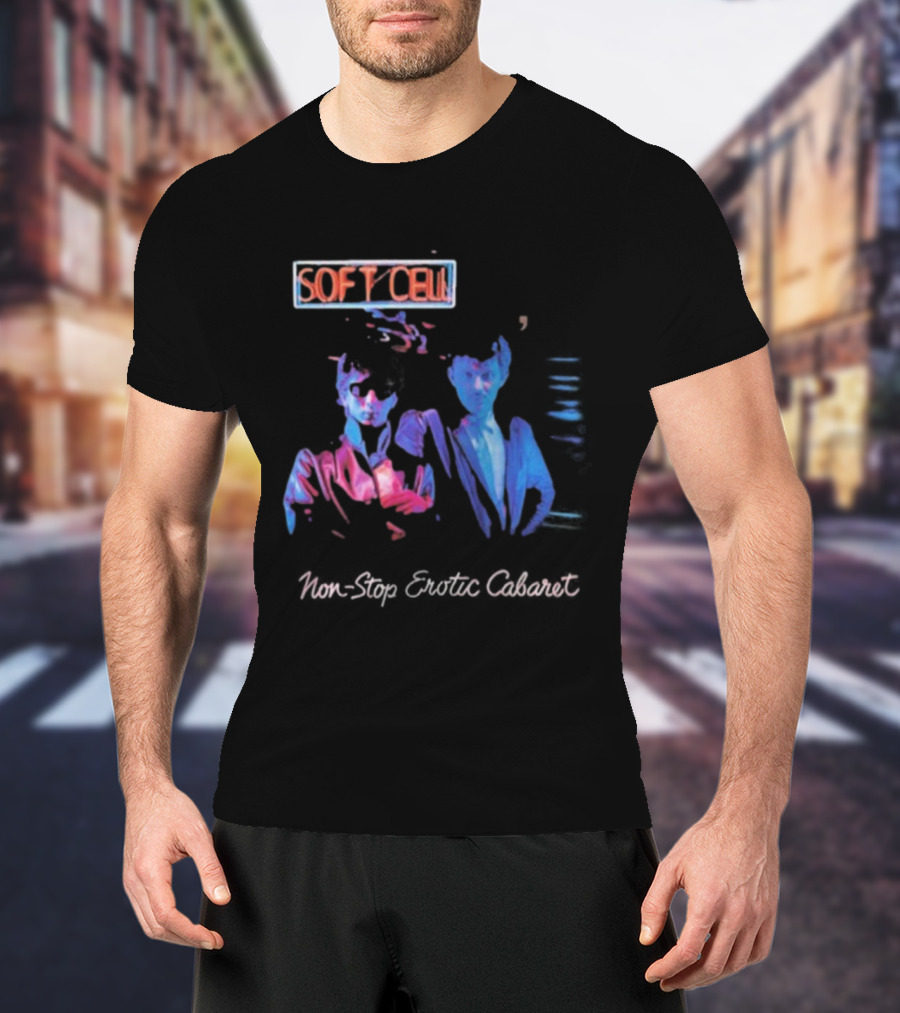 Soft Cell Non-Stop Erotic Cabaret Tainted Love T-Shirt
