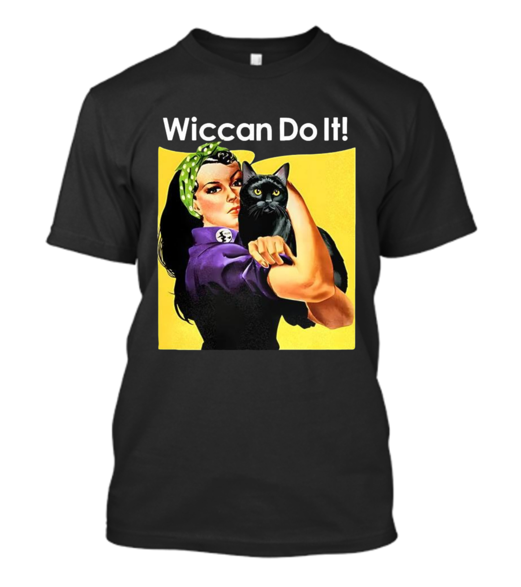 Wiccan Do It Rosie The Riveter Black Cat Magic Empowerment T-Shirt