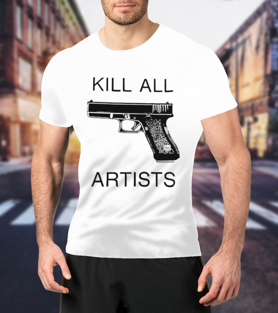 Kill All Artists Gun Graphic T-Shirt