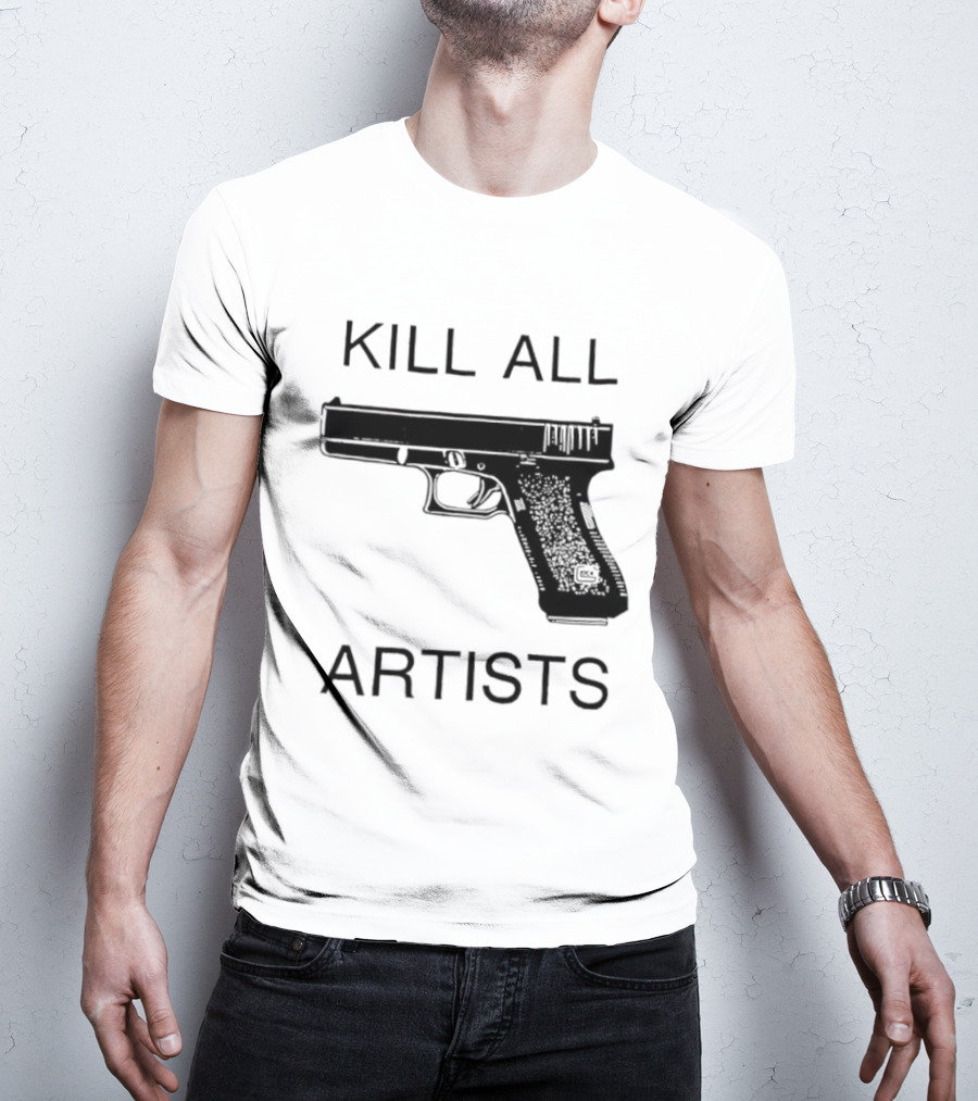 Kill All Artists Gun Graphic T-Shirt