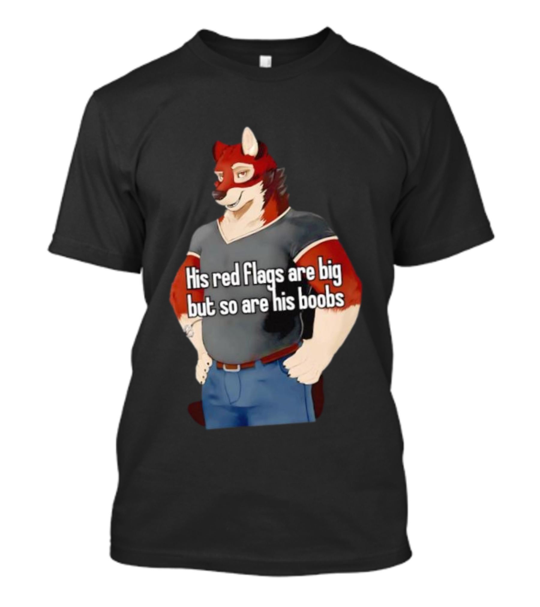 Leo Alvarez Novel Echo His Red Flags Are Big But So Are His Boobs Red Wolf Character T-Shirt
