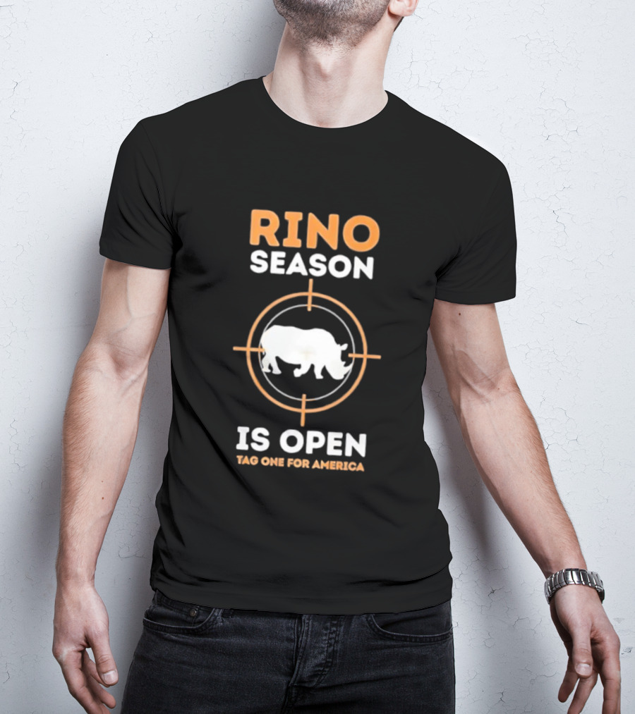 Rino Season Is Open Tag One For America Text With Target And Rhino Graphic T-Shirt