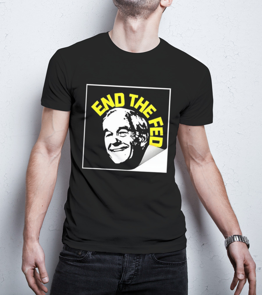 Ron Paul End The Fed Political Campaign Graphic T-Shirt