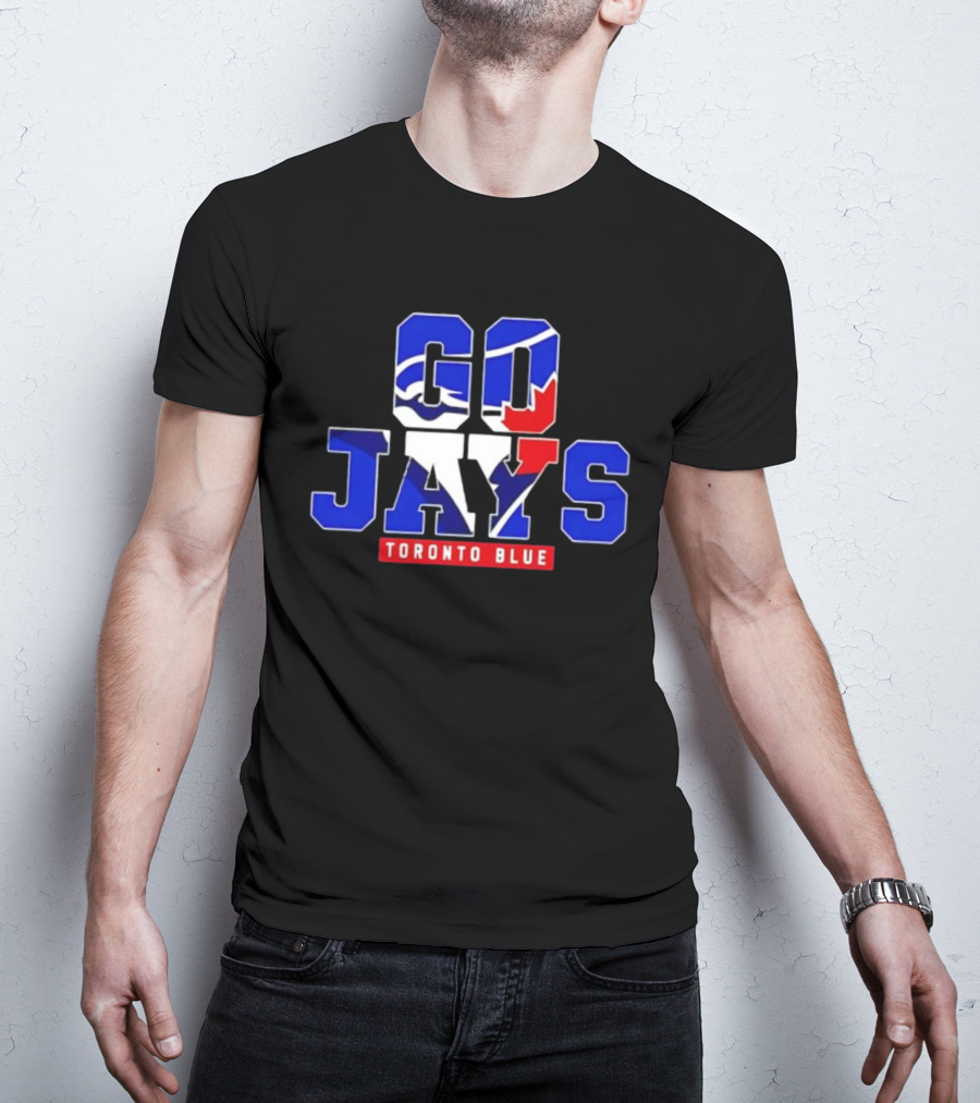 Toronto Blue Jays Go Jays Toronto Blue T-Shirt
