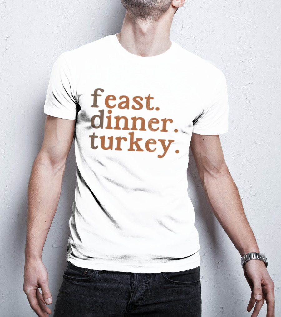 Feast Dinner Turkey Minimalist Pro-Immigrant Thanksgiving FDT T-Shirt