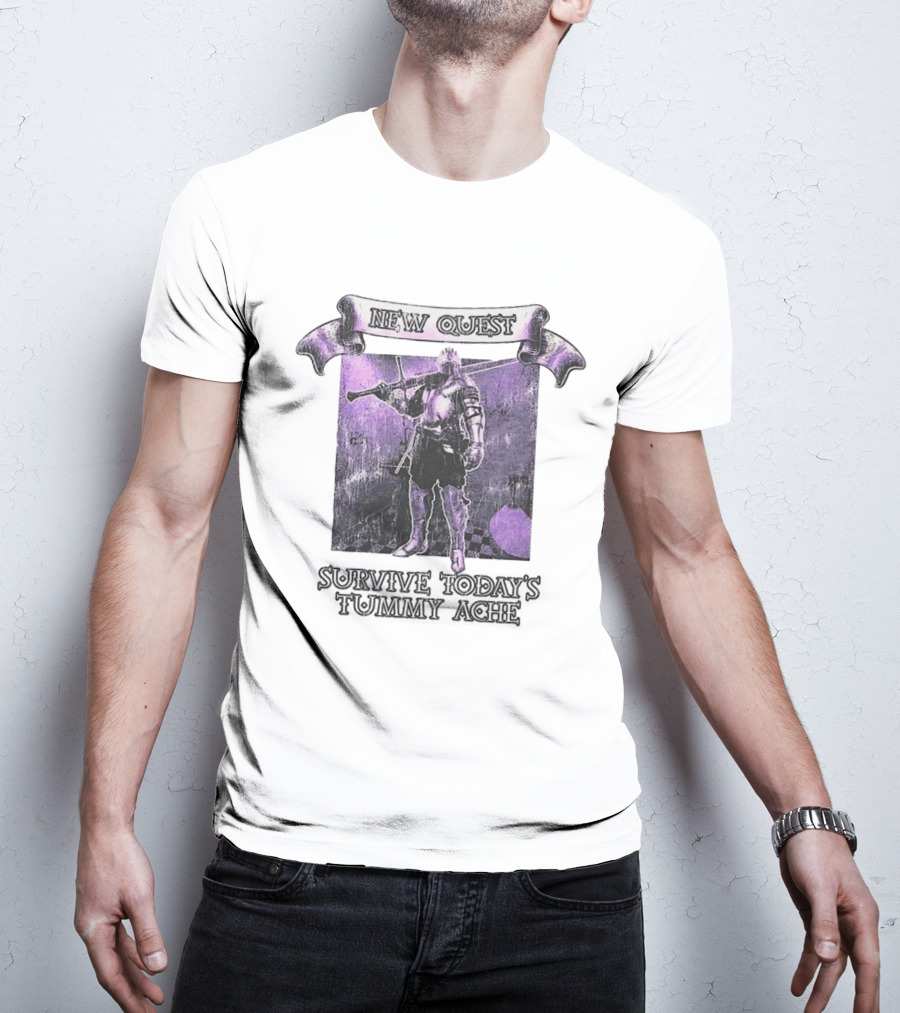 New Quest Knight Survive Tummy Ache Adventure In Purple Dungeon T-Shirt