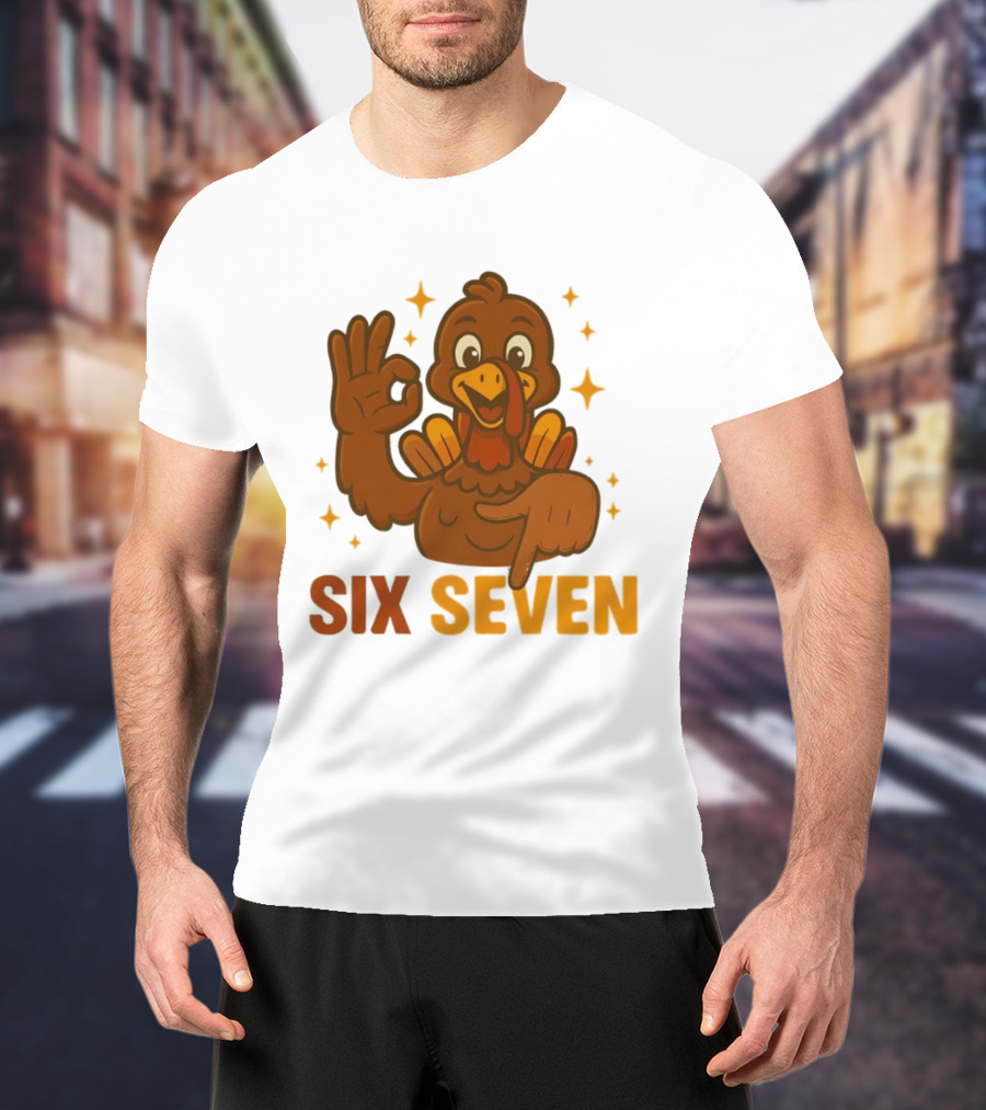 Six Seven Turkey Meme Funny Thanksgiving Gesture T-Shirt
