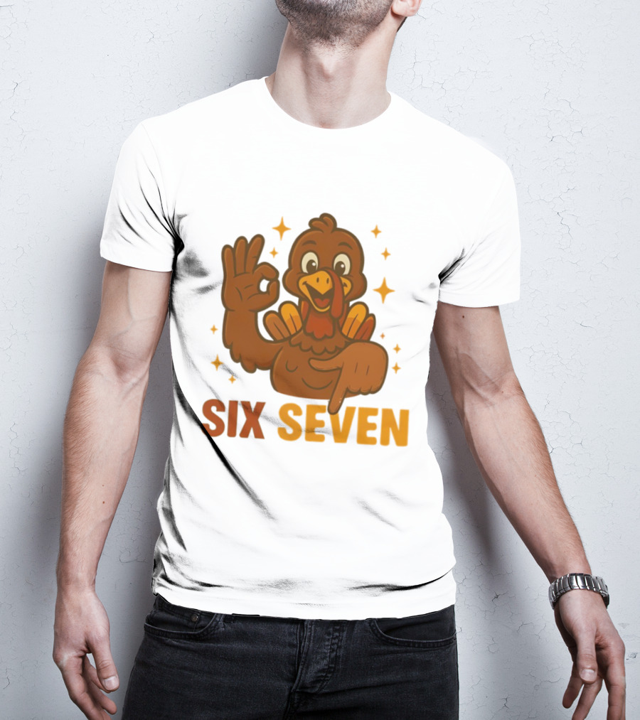 Six Seven Turkey Meme Funny Thanksgiving Gesture T-Shirt