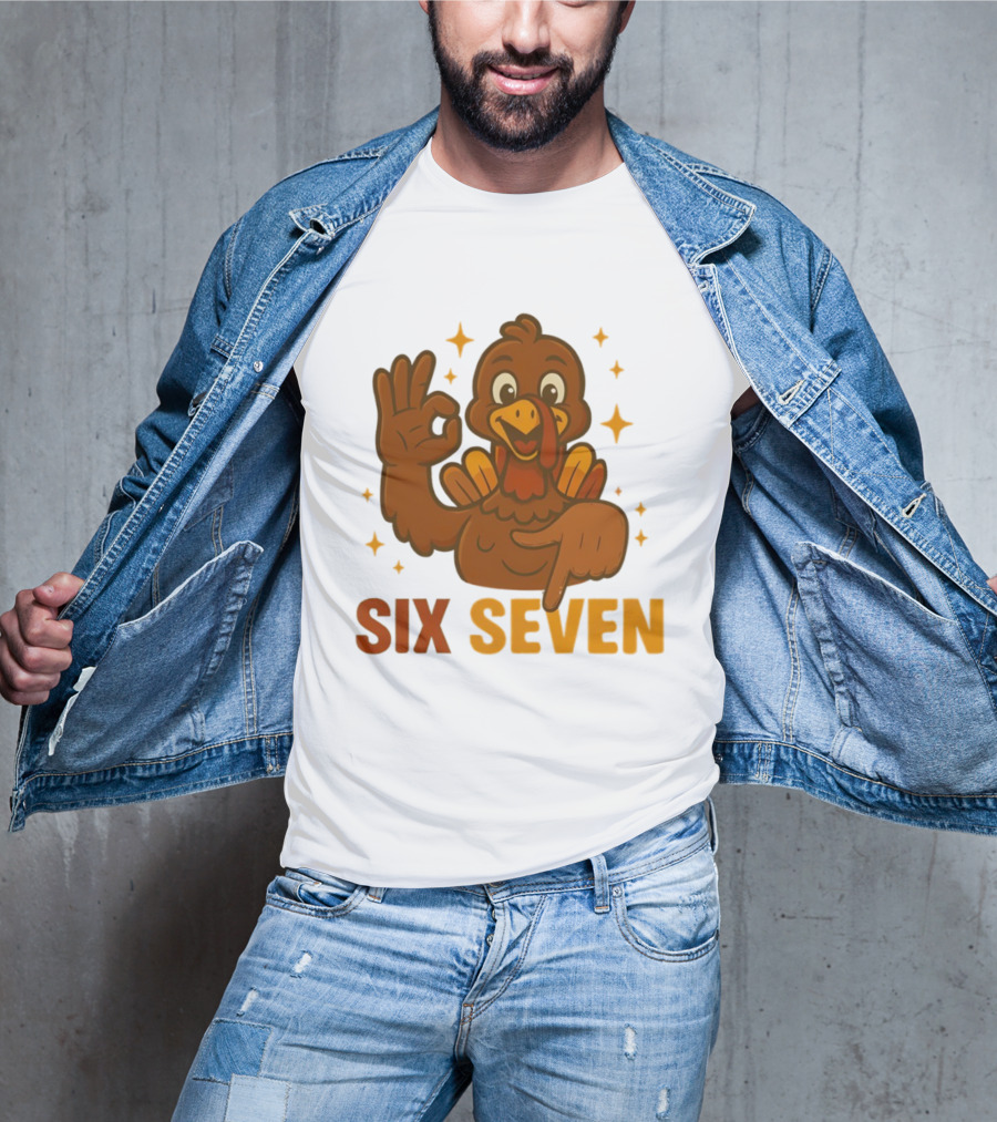 Six Seven Turkey Meme Funny Thanksgiving Gesture T-Shirt
