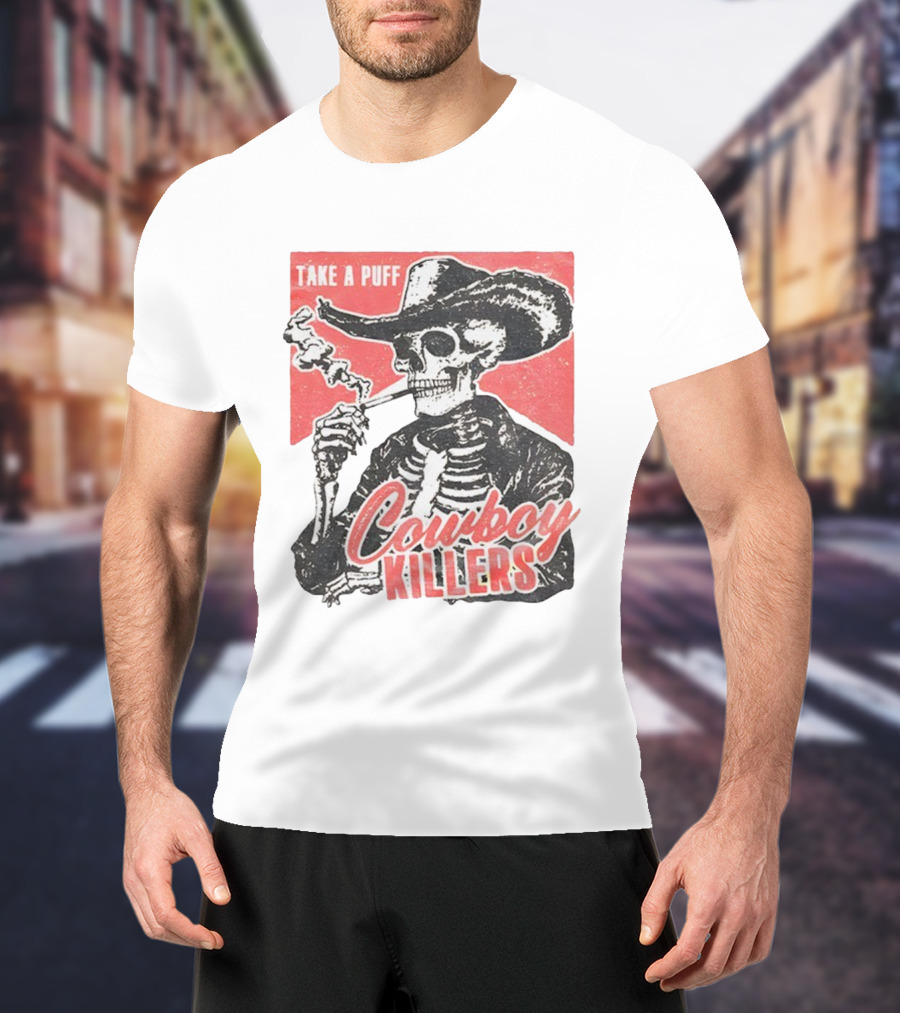 Take A Puff Smoking Skeleton Cowboy Killers T-Shirt