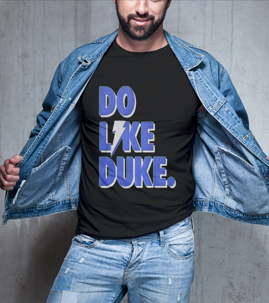 Duke Blue Devils Basketball Do Like Duke NBA T-Shirt