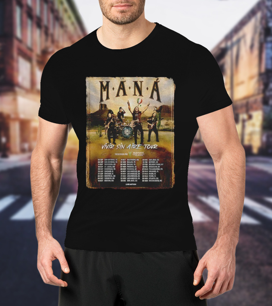 MANÁ Vivir Sin Aire Tour 2025 U.S. Schedule San Antonio San Jose T-Shirt