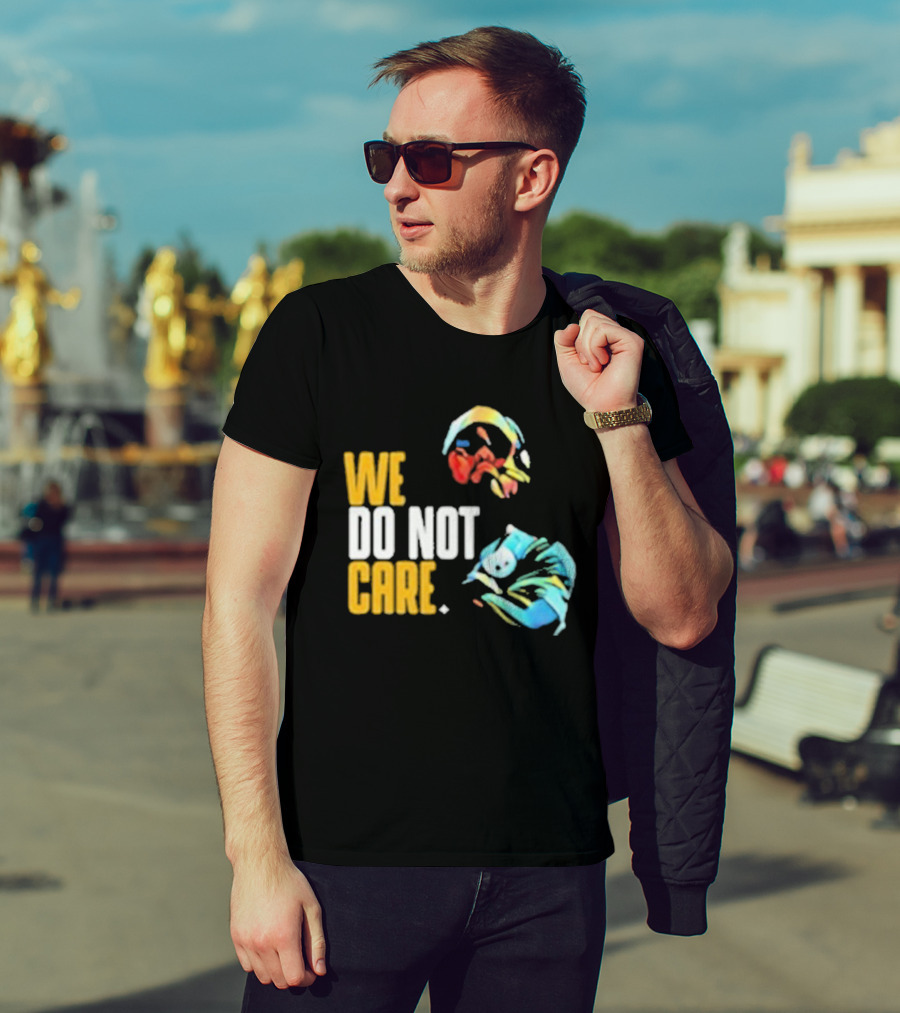 Pittsburgh Steelers We Do Not Care Abstract Art Style T-Shirt