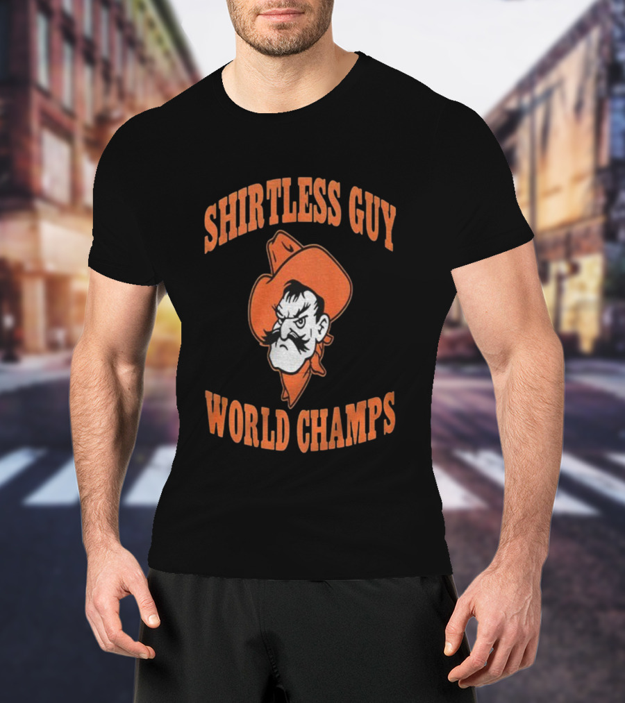 Oklahoma State Cowboys Pistol Pete Less Guy World Champs T-Shirt