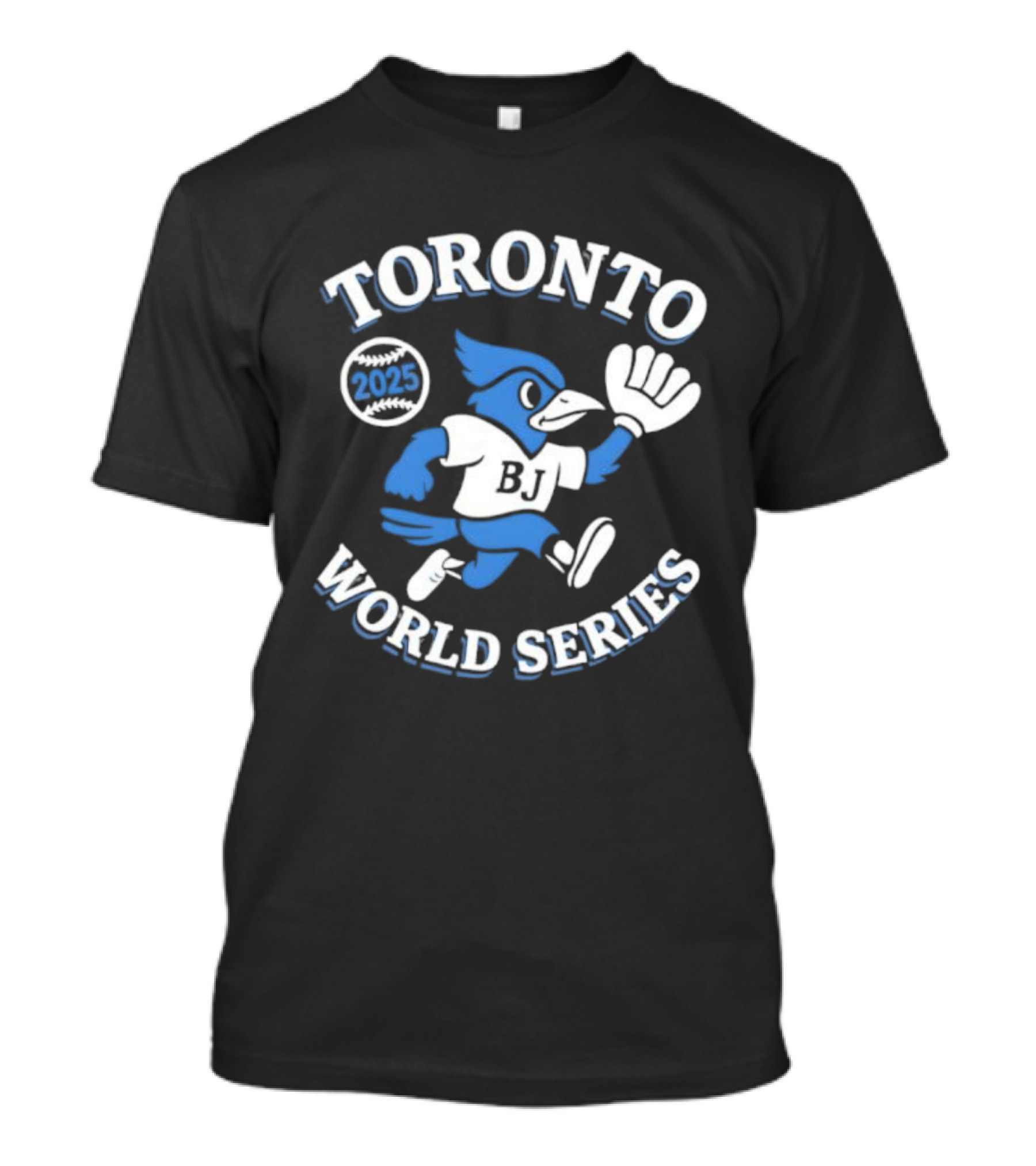 Toronto World Series 2025 BJ Bird Blue Jays T-Shirt