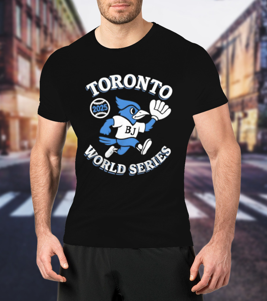 Toronto World Series 2025 BJ Bird Blue Jays T-Shirt