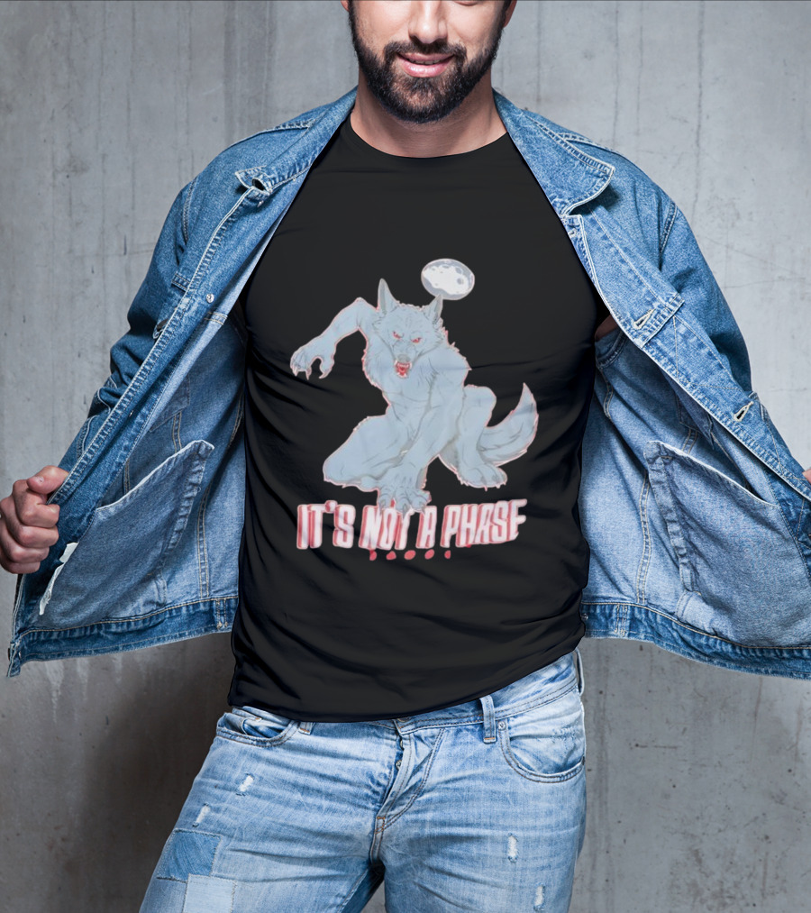 Cosmell Cosplay It’s Not A Phase Fierce Werewolf Under Moon T-Shirt