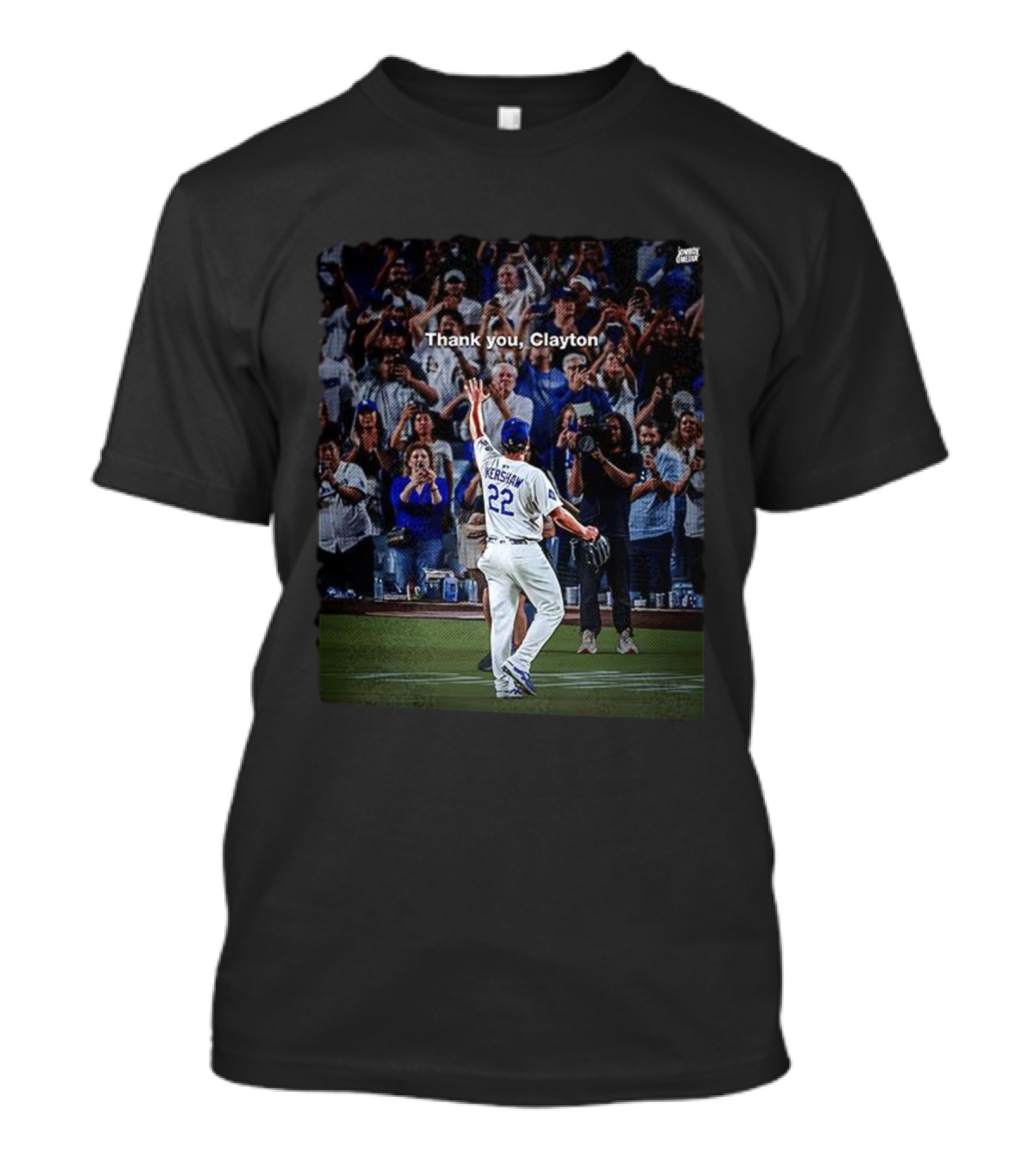 Thank You Clayton Kershaw 22 Crowd Tribute T-Shirt