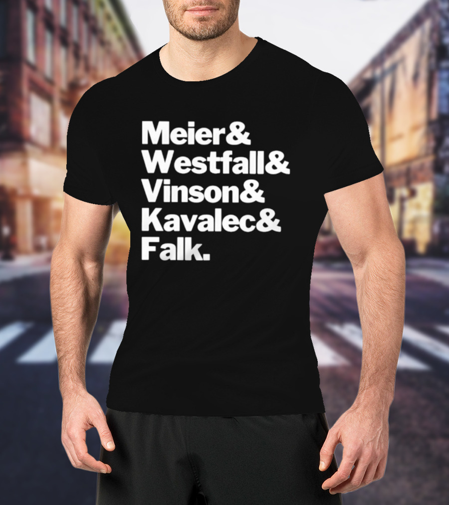 Meier Westfall Vinson Kavalec Falk Team Names Collaboration T-Shirt