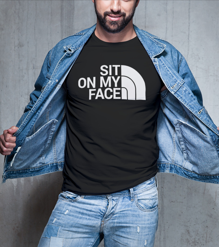 Sit On My Face Parody Graphic With Iconic Half-Dome Style Logo T-Shirt