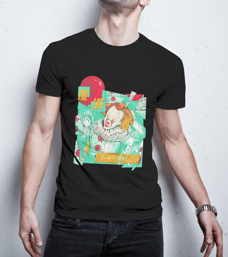 The Life Of A Dancing Clown Balloon Design T-Shirt