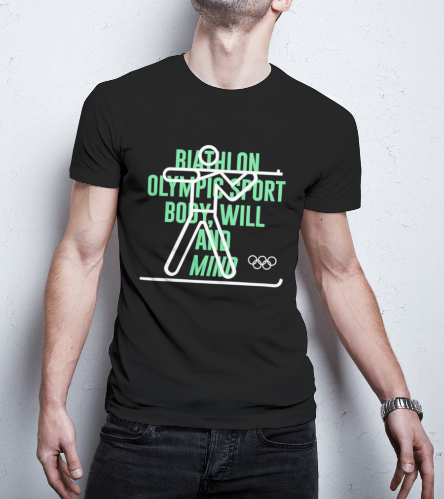Biathlon Olympic Sport Body Will And Mind Collection T-Shirt