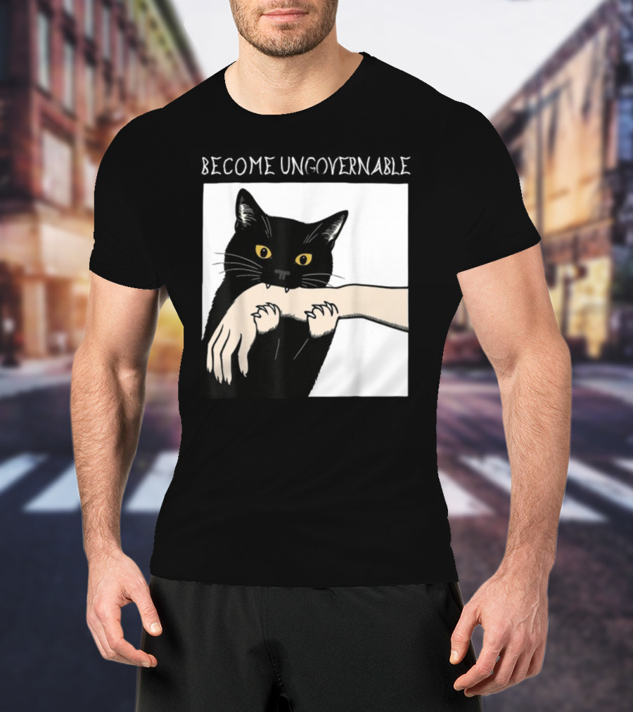 Become Ungovernable Black Cat Biting Hand T-Shirt