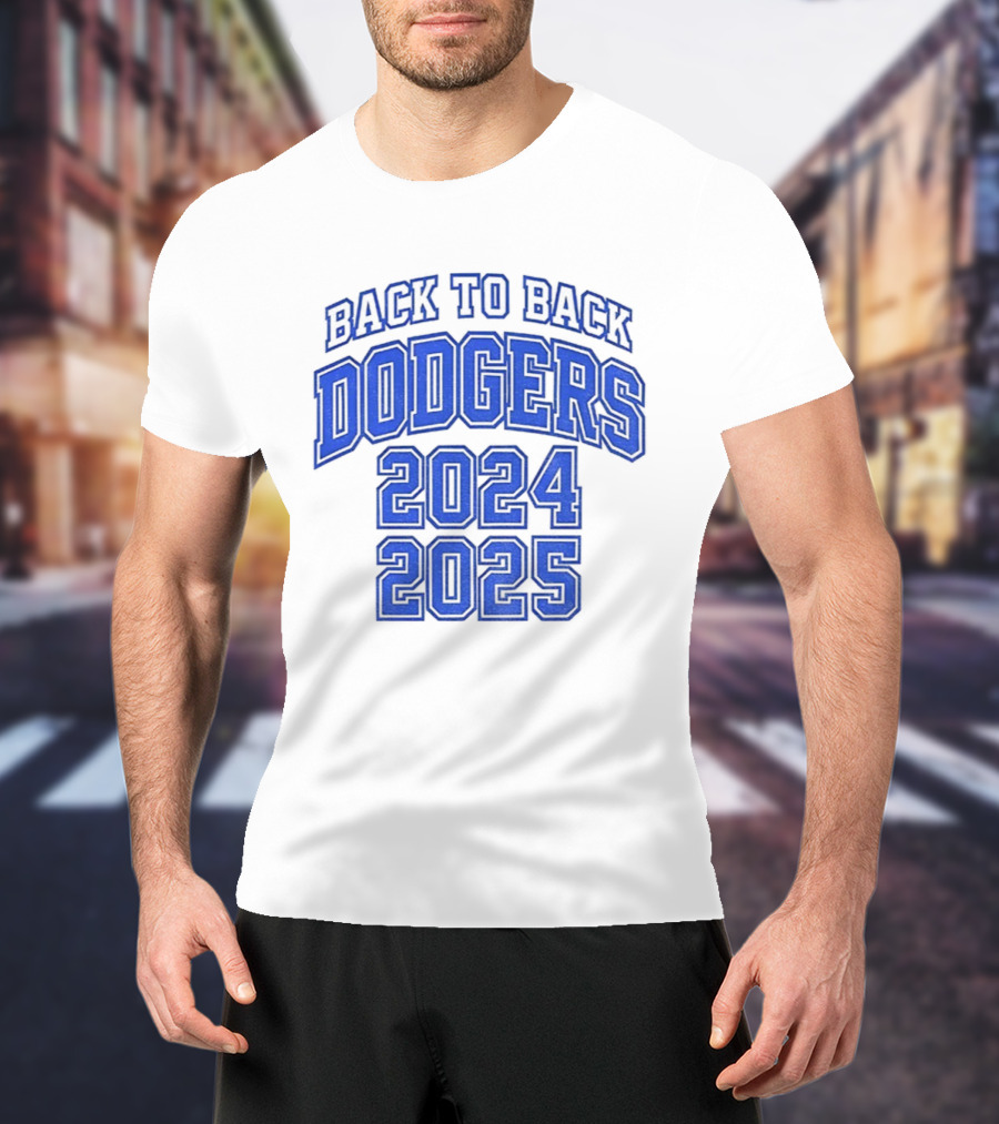 Back To Back Dodgers 2024 2025 T-Shirt
