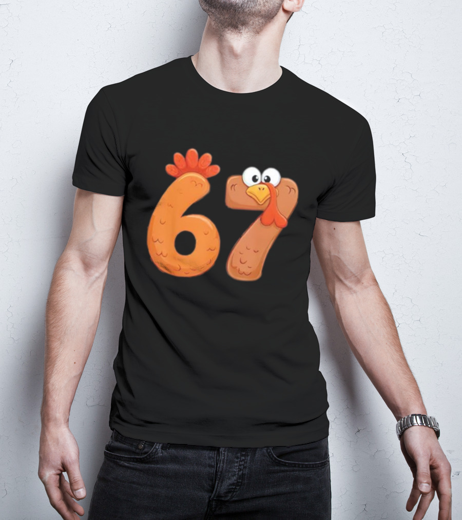 67 Thanksgiving Turkey Cool Fall Farm Fun T-Shirt