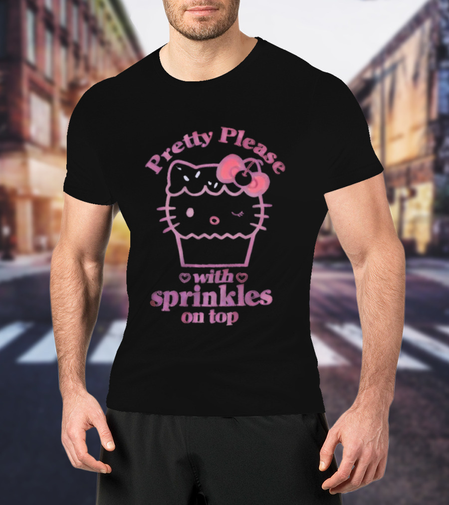 Hello Kitty Pretty Please With Sprinkles On Top Cupcake Bow T-Shirt
