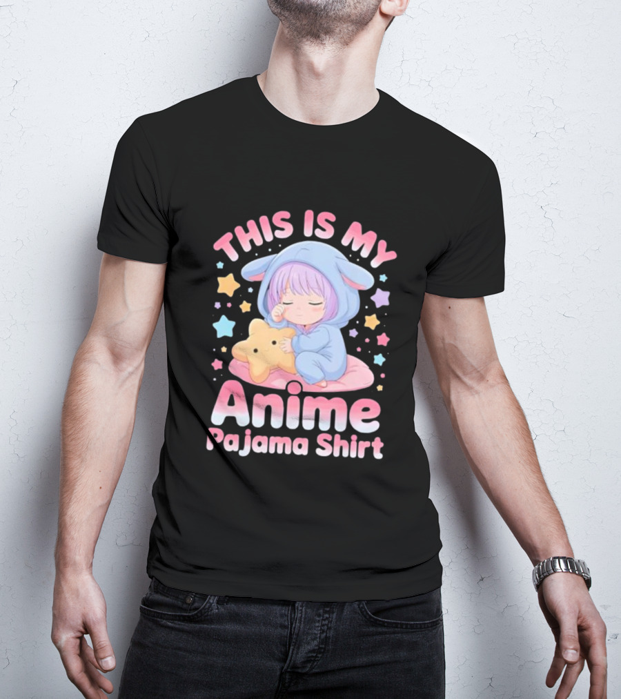 This Is My Anime Pajama Cute Sleeping Girl Kawaii T-Shirt