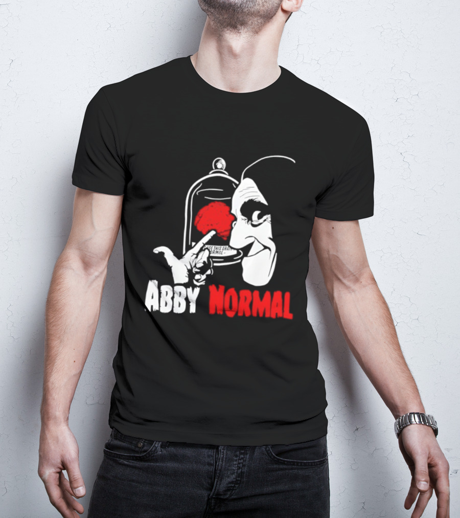 Abby Normal Red Brain Young Frankenstein Character настрой T-Shirt