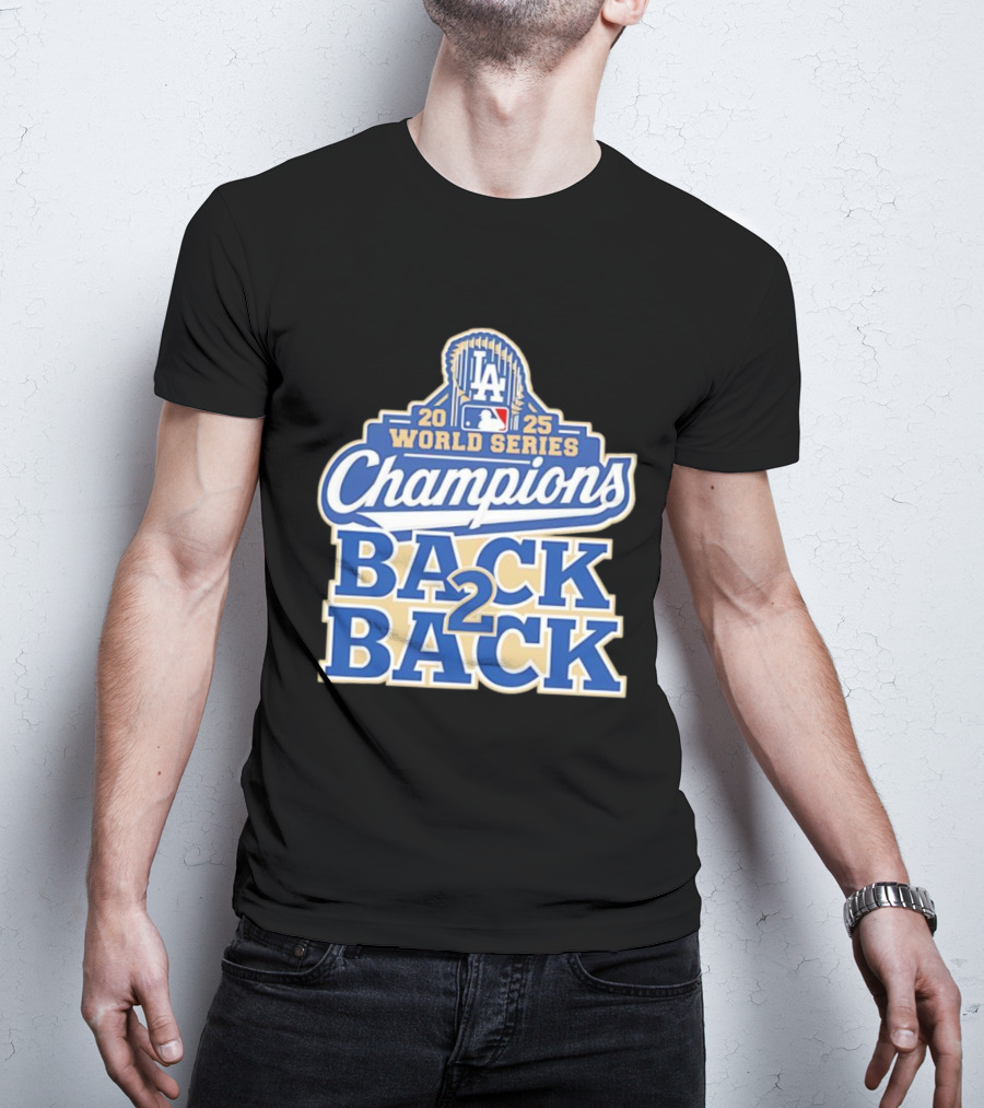 2025 LA World Series Champions Back 2 Back T-Shirt