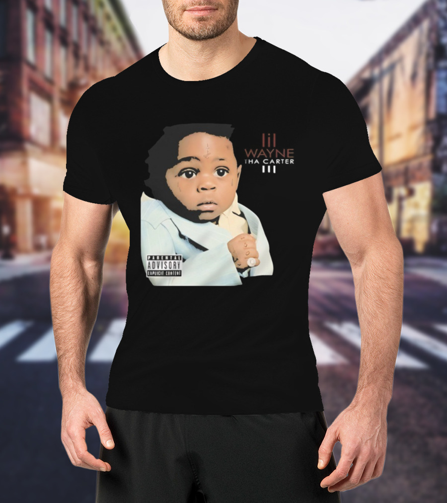 Lil Wayne Tha Carter III Album Cover Baby With Parental Advisory Explicit Content T-Shirt