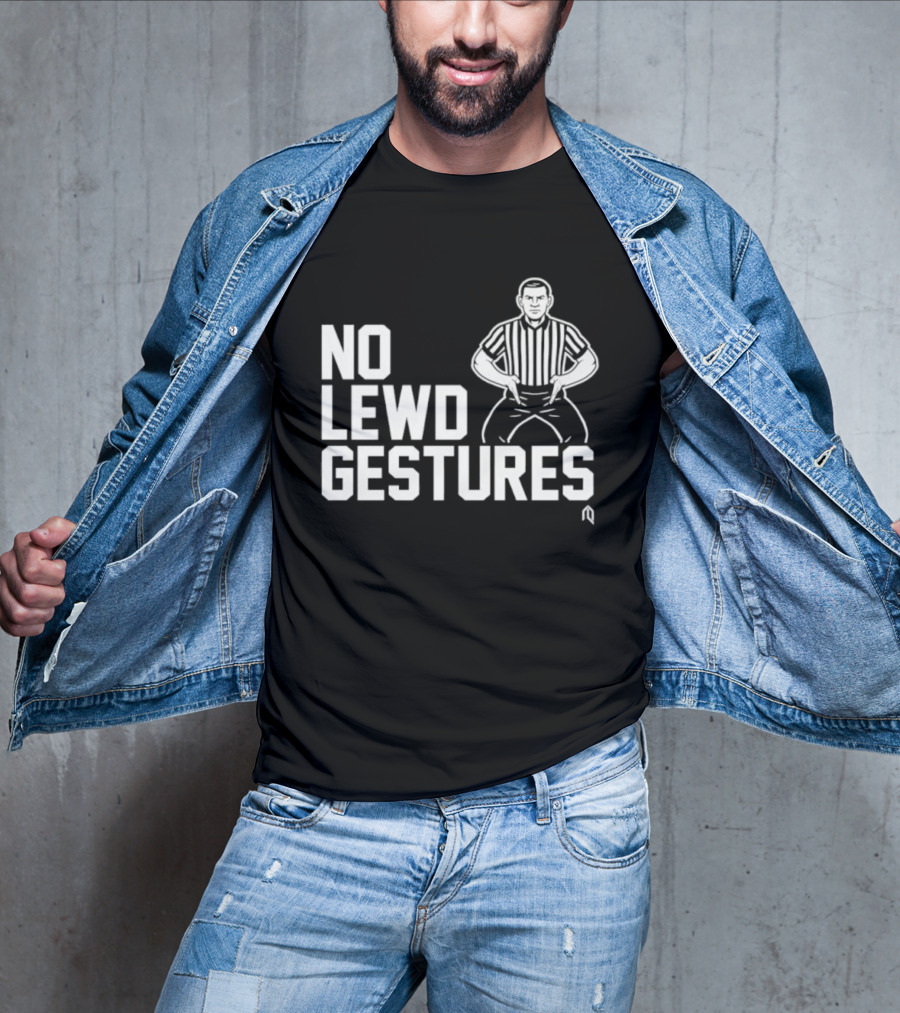 No Lewd Gestures Referee Striped Pose T-Shirt
