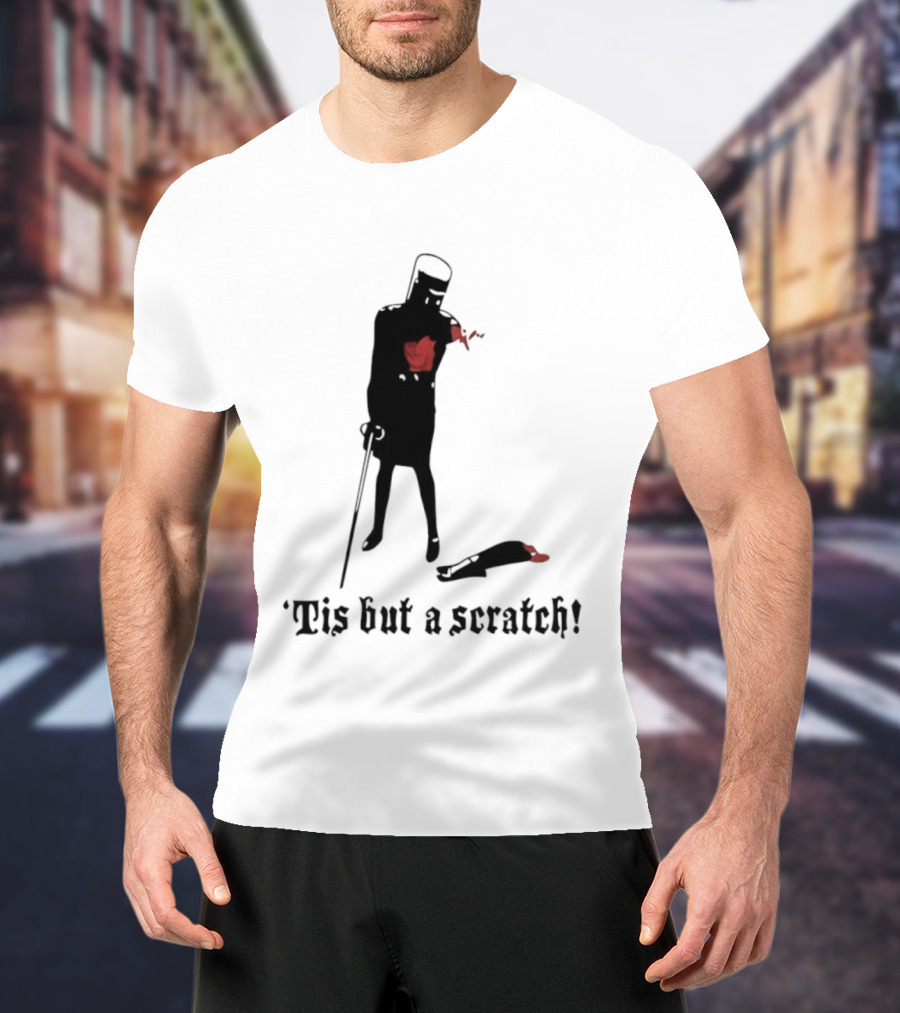Monty Python Black Knight Tis But A Scratch Classic Quote T-Shirt