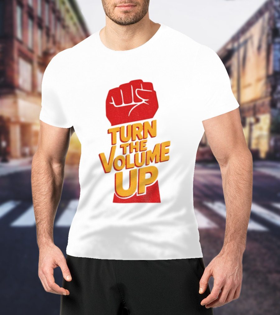Turn The Volume Up Progressive Fist Symbol Mayor Mamdani NYC Elections 2025 T-Shirt