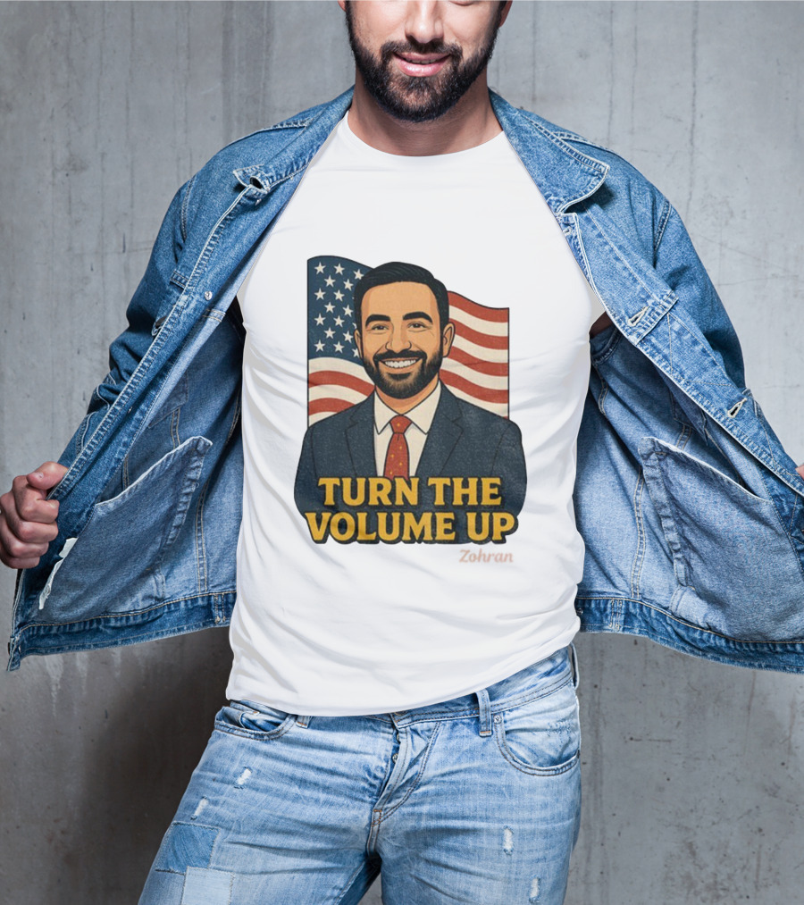 Zohran Mamdani Turn The Volume Up 2026 NYC American Flag T-Shirt
