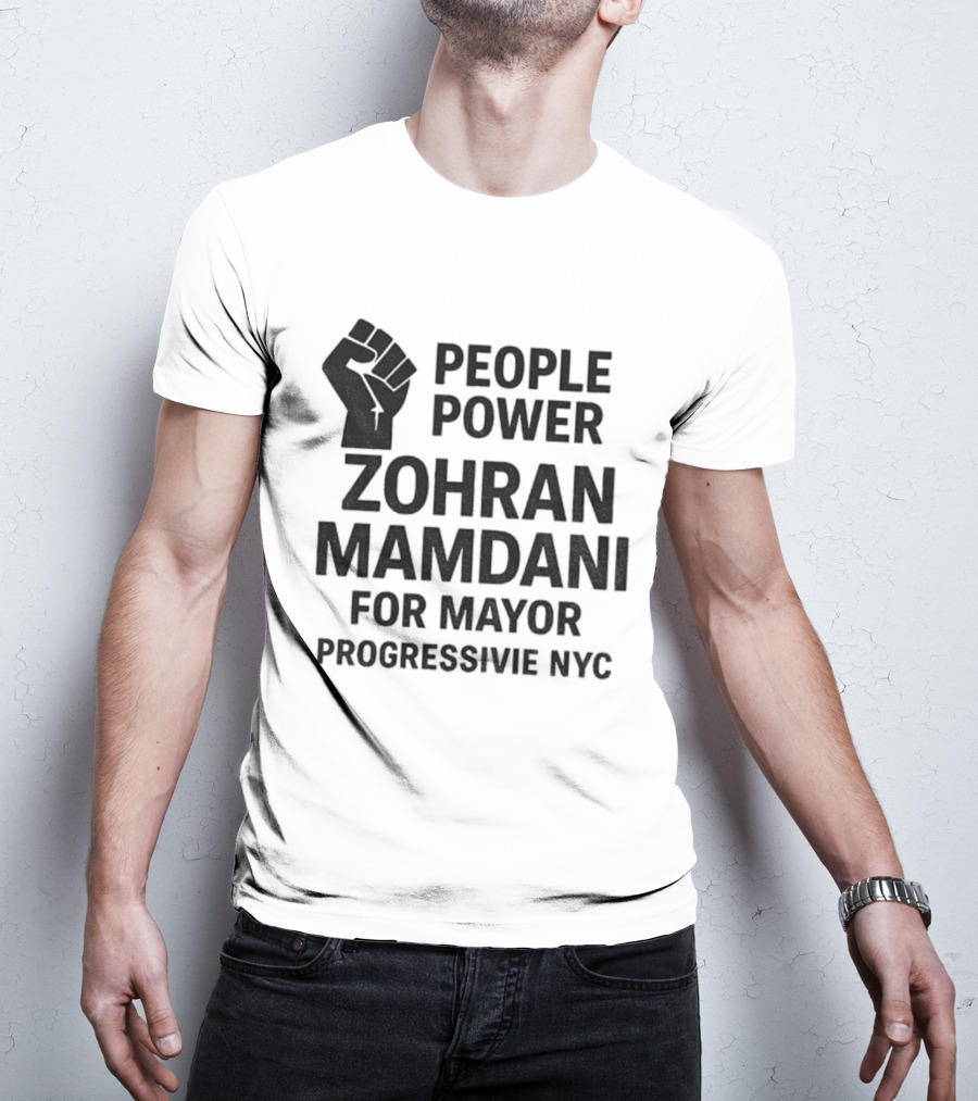 Zohran Mamdani People Power Progressive NYC Mayor Campaign 2025 T-Shirt