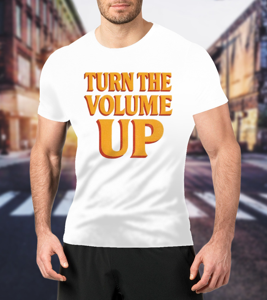 TURN THE VOLUME UP Zohran Mamdani Political Activism Apparel T-Shirt