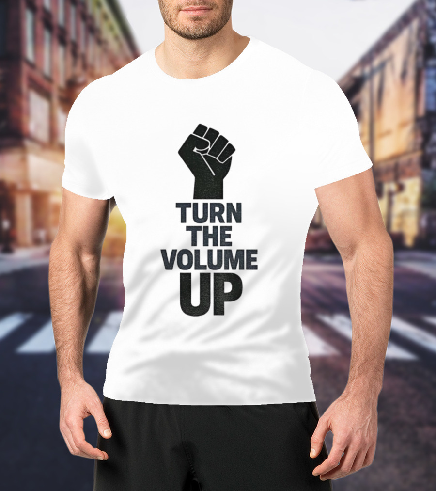 Turn The Volume Up Zohran Mamdani Four Words Baby Raised Fist Symbol T-Shirt