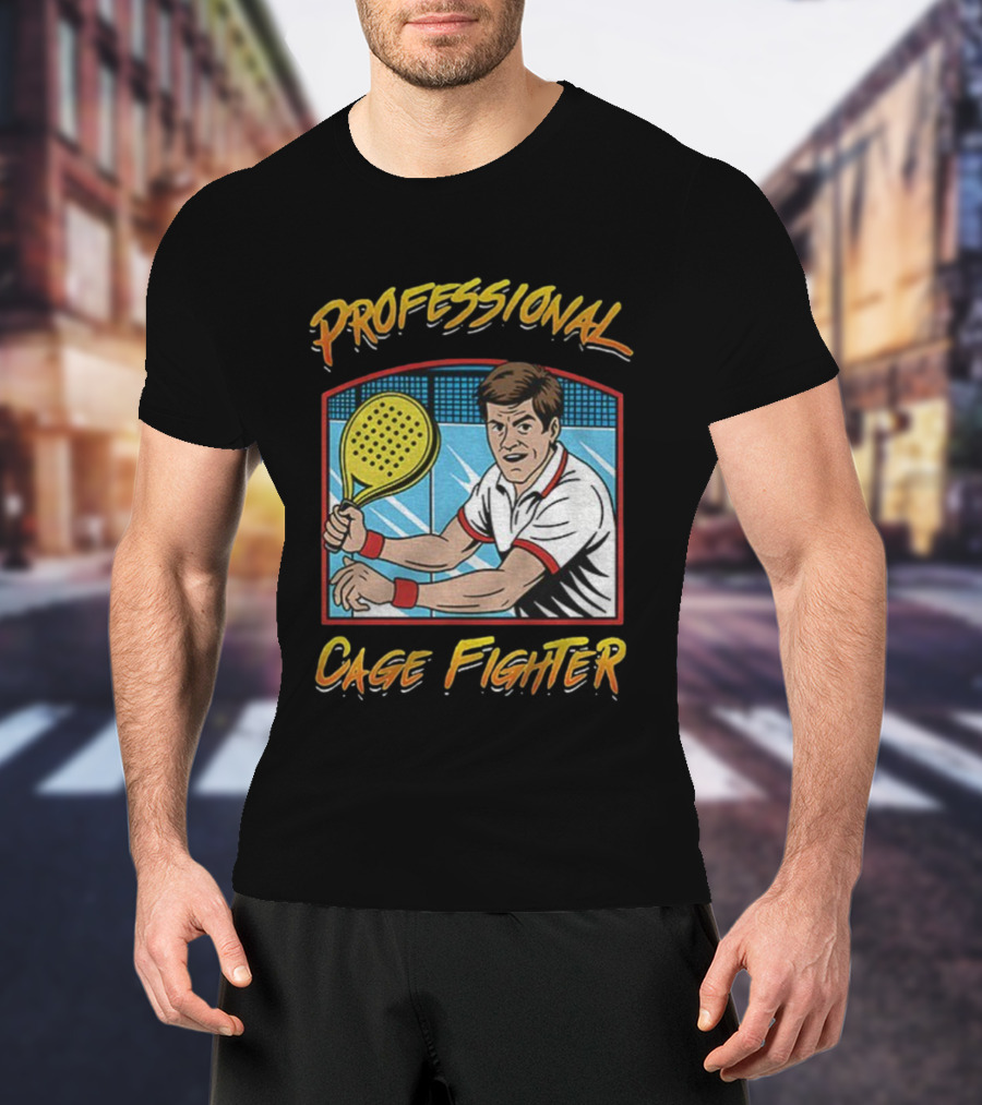 PROFESSIONAL CAGE FIGHTER PADEL Tennis Player Retro Style T-Shirt