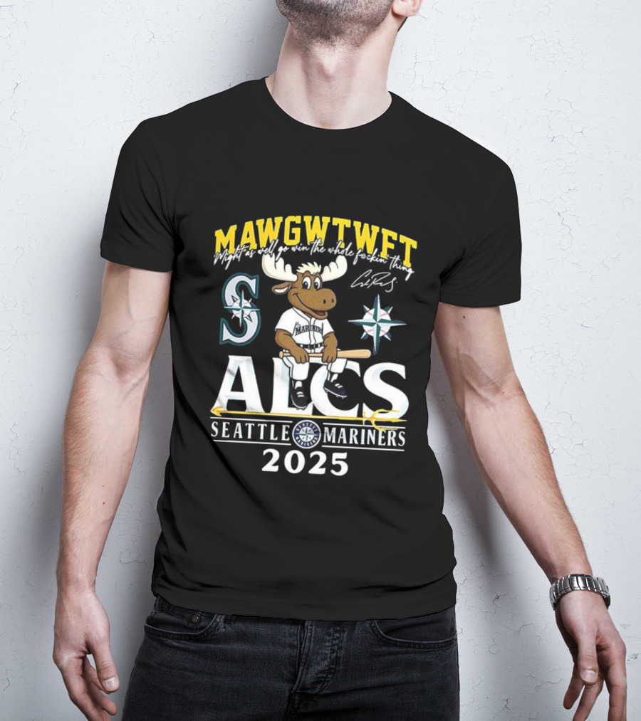Seattle Mariners ALCS 2025 MAWGWTFET Mascot S Mariners Logo T-Shirt